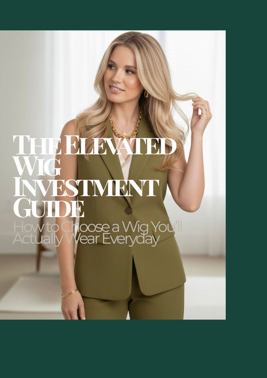 The Elevated Wig Investment Guide